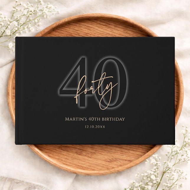 Modern Black Gold 40. Geburtstag Gästebuch (Modern Black Gold 40th Birthday Guest Book)