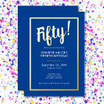 Modern Blue & Gold Foil 50. Geburtstag Folieneinladung<br><div class="desc">Feiern Sie stilvoll mit unserer modernen und eleganten Einladung. Ein kühner königsblauer Hintergrund wird durch eine blendende Goldfolie "50!" und einen luxuriösen Rahmen aus Goldfolie,  der Ihre schicken Party-Details umgibt,  hervorgehoben. Einfach,  raffiniert und perfekt für den Meilenstein Geburtstag. Erstellt von der einfachen Farmhouse Press.</div>