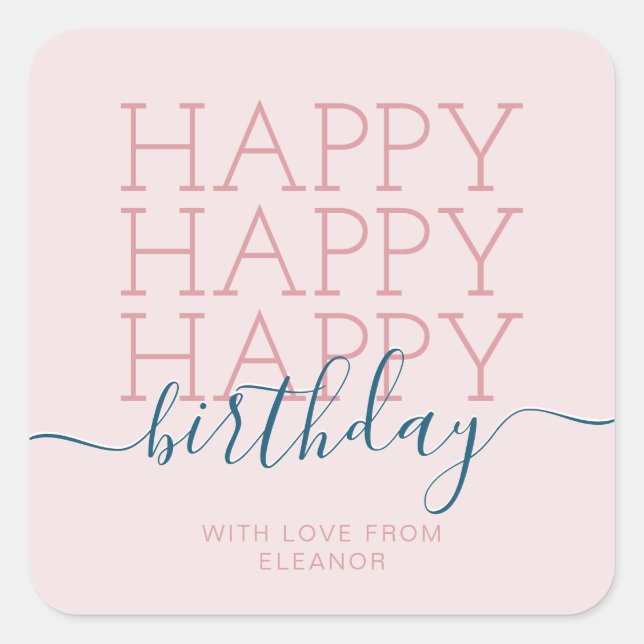 Modern blush pink Happy Birthday Quadratischer Aufkleber (Vorderseite)