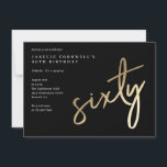 Modern Bold Gold Typ 60. Geburtstag Einladung<br><div class="desc">Moderne minimalistische 60. Geburtstagsfeier Einladung mit stilvollen Imitate Gold-Folie Nummer handgeschriebene Drehbuch sechzig und Ihr Party Details in klassischen Serif-Schriftart auf schwarzem Hintergrund,  einfach und elegant,  große Überraschung Erwachsenenstein Geburtstagseinladung für Männer und Frauen. Die schwarze Hintergrundfarbe kann in jede beliebige Farbe geändert werden.</div>