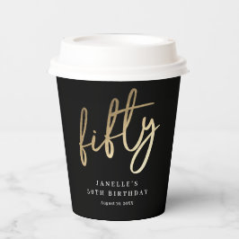 Modern Bold Gold Type 50. Geburtstagsparty Pappbecher
