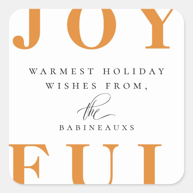 Modern Bold Orange JOYFUL Urlaub Quadratischer Aufkleber (Vorderseite)