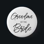 Modern Brush Script Oma The Bride Party Button<br><div class="desc">Modernes und elegantes Design bedruckt Brush Script Herz Oma von The Bride Brautparty Party Taste,  die mit Ihrem Text angepasst werden kann. Bitte klicken Sie auf den Button "Anpassen" und verwenden Sie unser Design-Tool,  um diese Vorlage zu ändern. Karo im Grafikdesign-Store für andere Produkte,  die diesem Design entsprechen!</div>