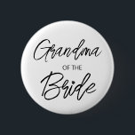 Modern Brush Script Oma The Bride Party Button<br><div class="desc">Modernes und elegantes Design bedruckt Brush Script Herz Oma von The Bride Brautparty Party Taste,  die mit Ihrem Text angepasst werden kann. Bitte klicken Sie auf den Button "Anpassen" und verwenden Sie unser Design-Tool,  um diese Vorlage zu ändern. Karo im Grafikdesign-Store für andere Produkte,  die diesem Design entsprechen!</div>
