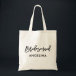 Modern Brush Script Trendy Bridesmaid Tragetasche<br><div class="desc">Moderne Trendy Pinsel Script Bridesmaid Tote Bag</div>
