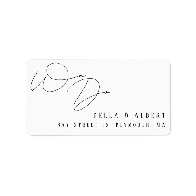 Modern Calligraphic We Do Wedding Return Address Adressaufkleber (Vorne)