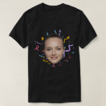 Modern Custom Face Birthday Funny Birthday Matchin T-Shirt<br><div class="desc">Modernes,  maßgeschneidertes Gesicht Geburtstag Funny Birthday Matching</div>