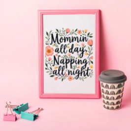 Modern Cute Floral Mother's Day, Botanical Quote Poster