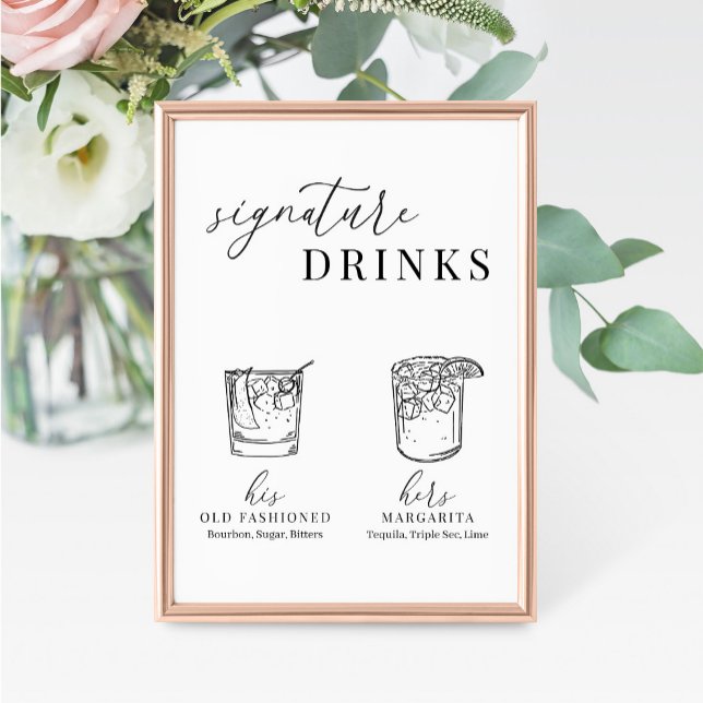 Modern Elegant Black & White Signature Drinks Sign (Von Creator hochgeladen)
