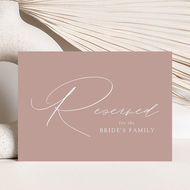 Modern Elegant Dusty Rose Wedding Reserved Sign (Von Creator hochgeladen)