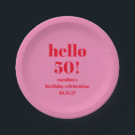 Modern fett hellrosa Rot 50. Geburtstag Custom Pappteller<br><div class="desc">Moderne,  fett hellrosa,  50. Geburtstag Custom Paper Teller. Der gesamte Text ist editierbar,  sodass er für jedes Alter verwendet werden kann.</div>