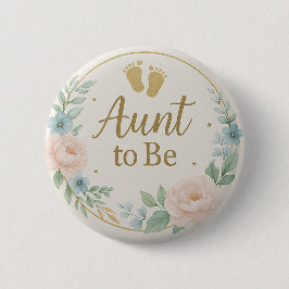 Modern Floral Pastel Aunt to Be Button