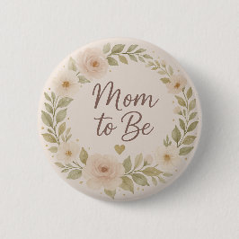 Modern Floral Pastel Mom to Be Button