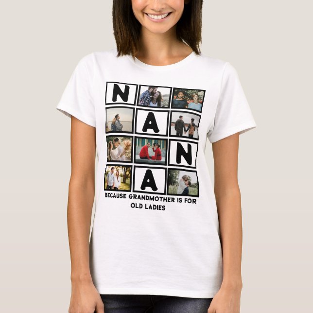 Modern Funny Großmutter Niedlich Nana 8 Foto Colla T-Shirt (Vorderseite)
