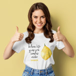 Modern Funny Lemon Yellow Zitat T-Shirt<br><div class="desc">Modern Funny Lemon Yellow Zitat</div>