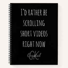 Modern Funny Scrolling Short Videos Quote Monogram Notizbuch