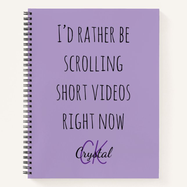 Modern Funny Scrolling Short Videos Quote Monogram Notizbuch (Vorderseite)