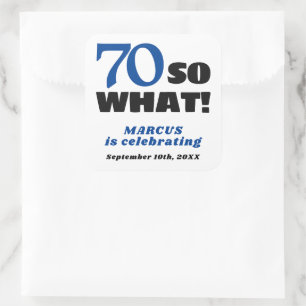 Modern Funny Zitat Typografie 70. Geburtstag Quadratischer Aufkleber