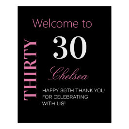 Modern Girly 30. Geburtstag Schwarzes Rosa Willkom Poster