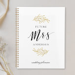 Modern Gold Foliage Future Mrs. Wedding Planer<br><div class="desc">Maßgeschneidertes Hochzeitsplanerheft mit moderner Handkalligraphie und goldenem Blattdesign.</div>