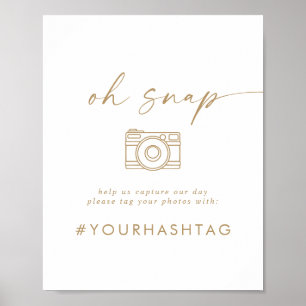 Modern Gold Script Oh Snap Wedding Hashtag Sign Poster