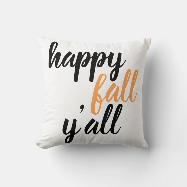 Modern Happy Fall Y'all Kissen (Vorderseite)