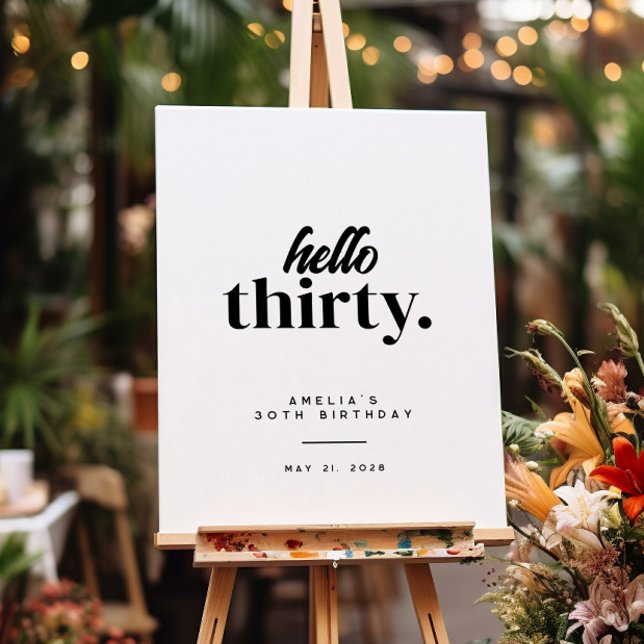 Modern Hello 30. Geburtstag Begrüßungszeichen Poster (Von Creator hochgeladen)