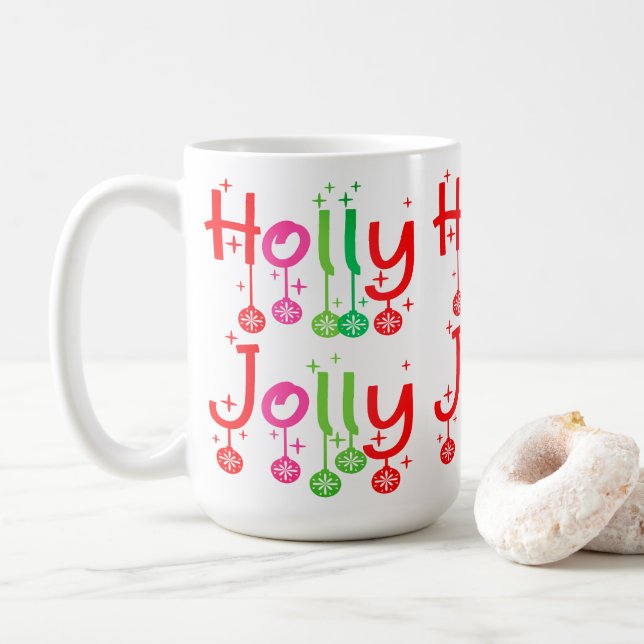 Modern Holly Jolly Typografie Kaffeetasse (Mit Donut)