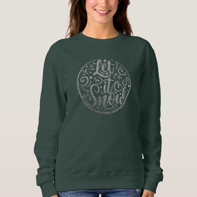Modern Let it Schnee Weihnachten Runde Mandela Sweatshirt (Vorderseite)