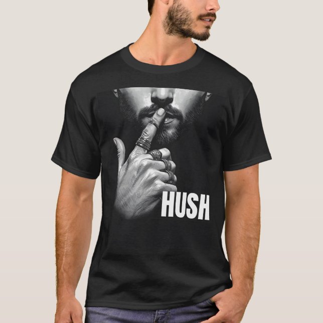 Modern Man Shushing Gesture HUSH Graphic T-Shirt (Vorderseite)