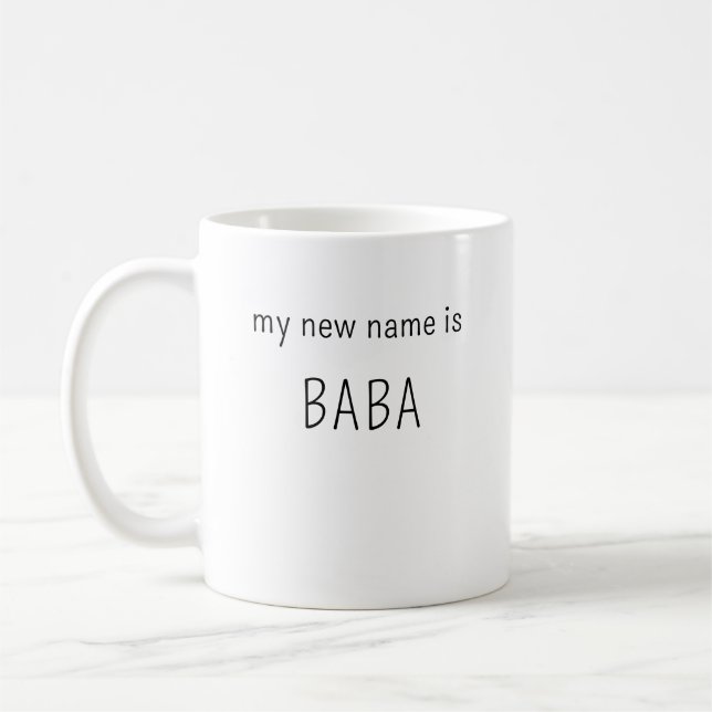 Modern Mein neuer Name ist BaBa papa mommy daddy g Kaffeetasse (Links)