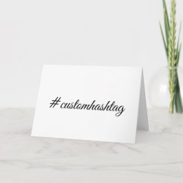 Modern Minimal Custom Hashtag Design Karte