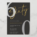 Modern Minimal Script Sixty 60th Birthday Party Folieneinladung<br><div class="desc">Modern Script Sixty Birthday Celebration design with elegant calligraphy and a minimalist layout. Perfect for a stylish 60th birthday celebration,  this clean and timeless typography style creates a sophisticated and memorable event announcement.</div>