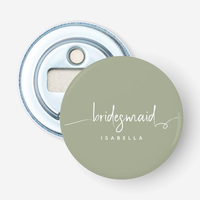 Modern Minimalistische Bridesmaid Script Sage Gree Flaschenöffner (Vorderseite)
