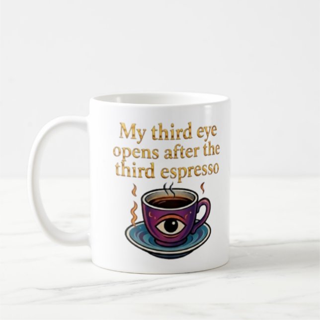 Modern Mystic Coffee Art My third eye collection Kaffeetasse (Links)
