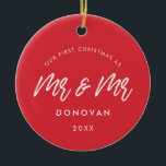 Modern Our First Christmas als Mr & Mr Gay Paar Keramik Ornament<br><div class="desc">Eine moderne Typografie für dieses Foto Ziergeschenke. So passen Sie sich an Ihr Lieblingsbild an. Sie können die Farbe des Schriftartes auch ganz nach Ihren Wünschen ändern.</div>