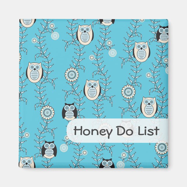 Modern Owls "Honey Do" Magnet (Vorne)