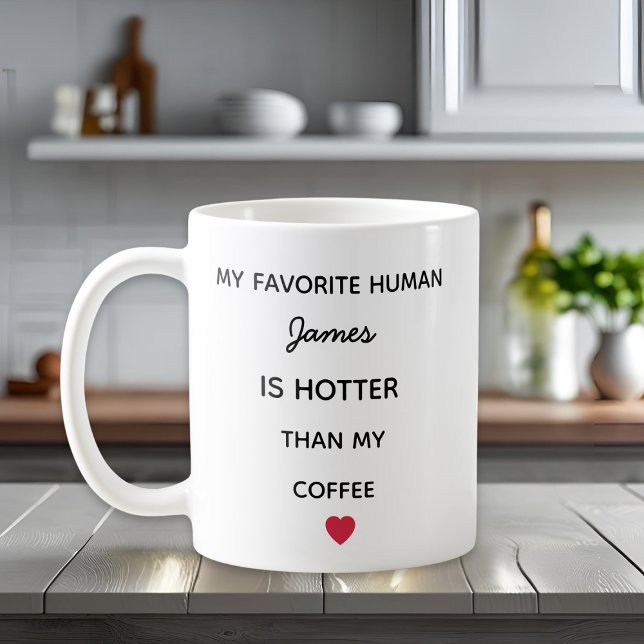 Modern Personalized Favorite Human Coffee Mug (Créateur téléchargé)