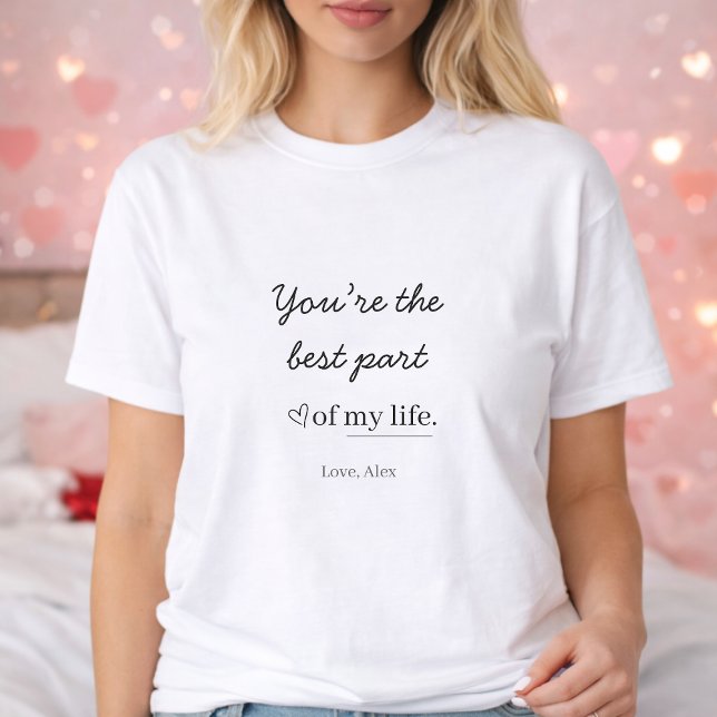 Modern Personalized Love Quote Women’s T-Shirt (Von Creator hochgeladen)