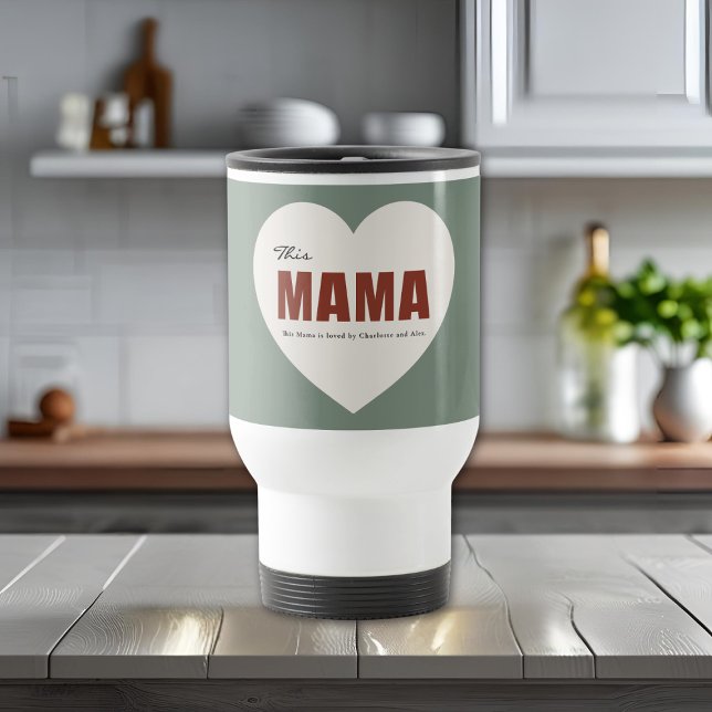 Modern Personalized Mama Heart Travel Mug Reisebecher (Von Creator hochgeladen)