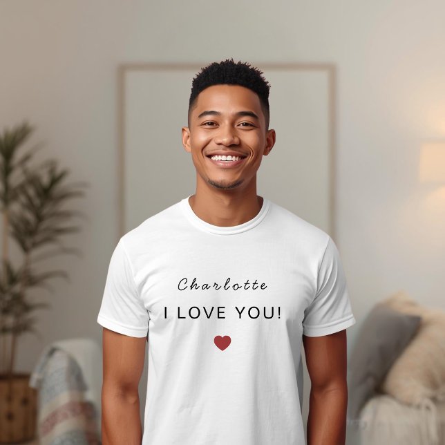 Modern Personalized Valentine T-Shirt – I Love You (Von Creator hochgeladen)
