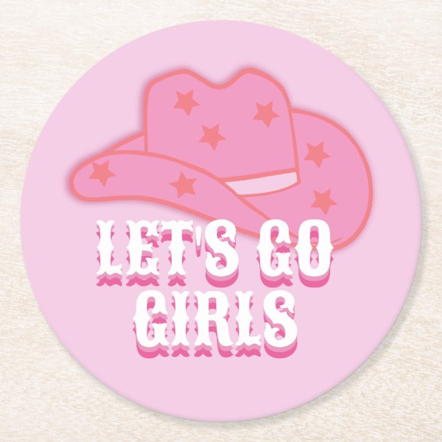 Modern Pink Let's Go Girls Cowboy Hat Rodeo Runder Pappuntersetzer (Vorderseite)
