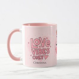 Modern Pink Love Vibes Only Love Position Name Tasse