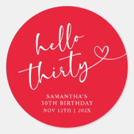 Modern Red White Hello 30th Birthday Runder Aufkleber