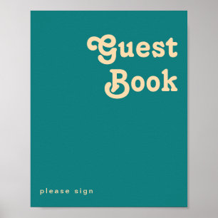 Modern Retro   Türkises Gästebuch-Schild Poster