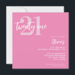 Modern rosa Elegant 21. Geburtstag Einladung<br><div class="desc">Eine einfache,  moderne Einladung zum 21. Geburtstag mit eleganter Kalligraphie-Schrift-Typografie und minimalistischem Design in Rosa und Weiß.</div>