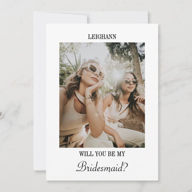 Modern Script Bridesmaid Proposal Photo Card Einladung (Vorderseite)