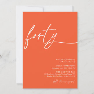 Modern Script Fortieth Birthday Party Einladung