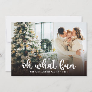 Modern Script Oh What Fun Foto Weihnachtskarte