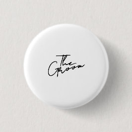 Modern script the groom T-Shirt Button